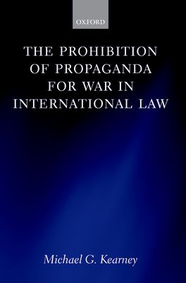 The Prohibition of Propaganda for War in International Law
