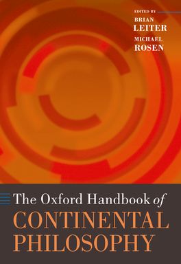 Oxford Handbook of Continental Philosophy, The