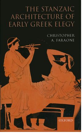 Stanzaic Architecture of Early Greek Elegy, The