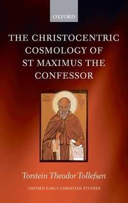 Christocentric Cosmology of St Maximus the Confessor, The