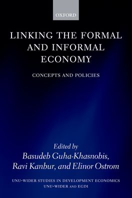 Linking the Informal and Informal Economy