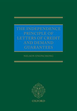 The Independence Principle of Letters of Credit and Demand Guarantees