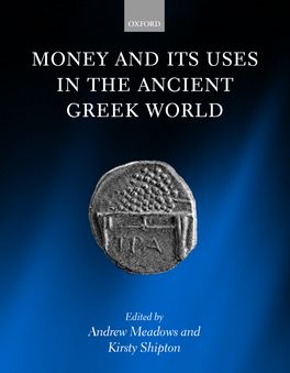Money and is Uses in the Ancient Greek World