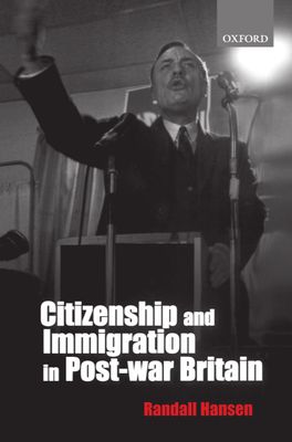 Citizenship and Immigration in Post-war Britain