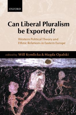 Can Liberal Pluralism Be Exported?