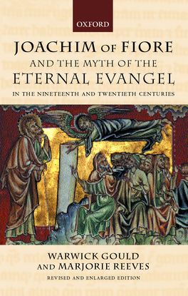 Joachim of Fiore and the Myth of the Eternal Evangel in the Nineteenth