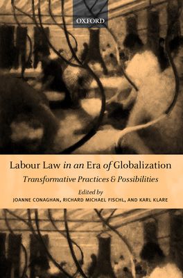 Labour Law in an Era of Globalization