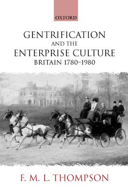 Gentrification and the Enterprise Culture