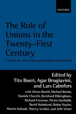 The Role of Unions in the Twenty-First Century