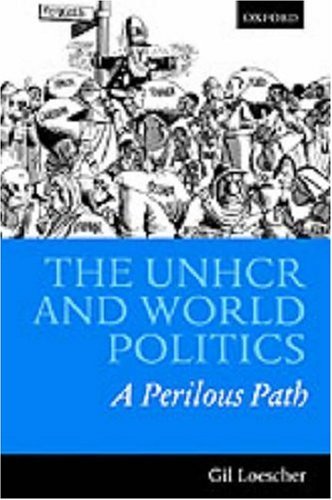 UNHCR and World Politics, The
