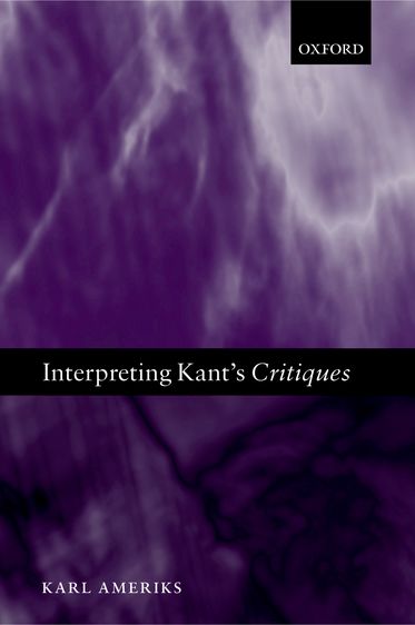 Interpreting Kants Critiques