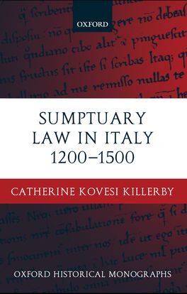 Sumptuary Law in Italy 1200-1500
