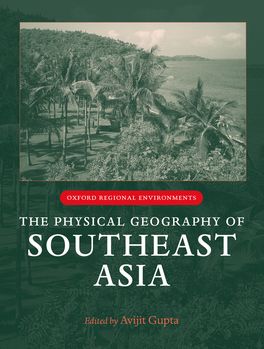 Physical Geography of Southeast Asia, The