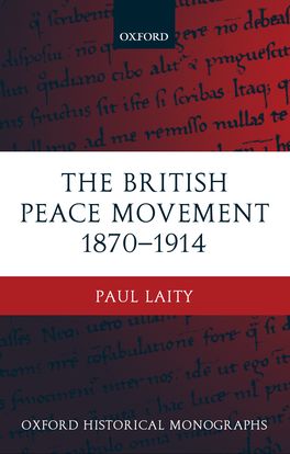 British Peace Movement 1870-1914, The