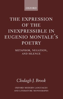 Expression of the Inexpressible Eugenio Montale's Poetry, The