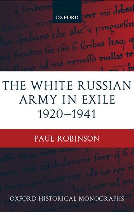 White Russian Army in Exile 1920-1941, The