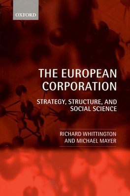 European Corporation Strategy, Structure and Social Science, The