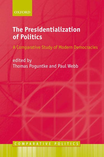 The Presidentialization of Politics