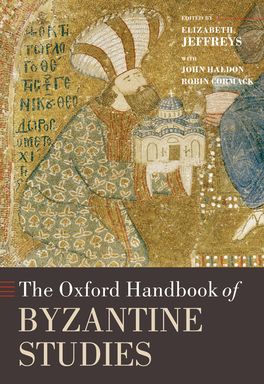 Oxford Handbook of Byzantine Studies, The