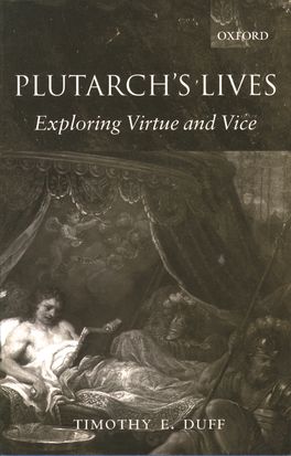 Plutarch's Lives Exploring Virtue and Vice