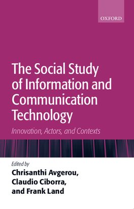 Social Study of Information and Communication Technology, The
