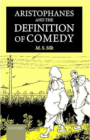 Aristophanes and the Definition of Comedy