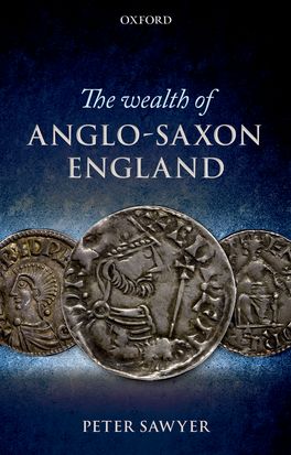 Wealth of Anglo-Saxon England, The