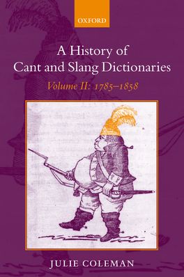 History of Cant and Slang Dictionaries, A
