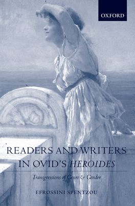 Readers and Writers in Ovids Heroides