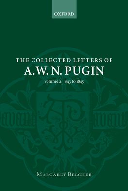 Collected Letters of A.W.N. Pugin: Volume 2, 1843-1845