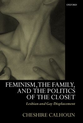 Feminism, the Family and the Politics of the Closet
