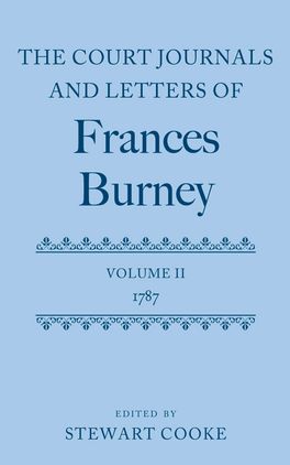 The Court Journals and Letters of Frances Burney, Volume II: 1787