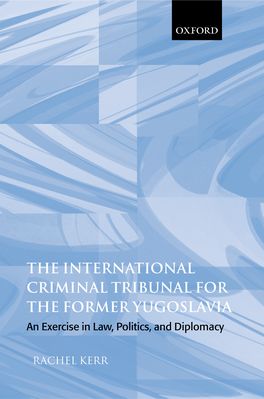 International Criminal Tribunal for the Former Yugoslavia, The