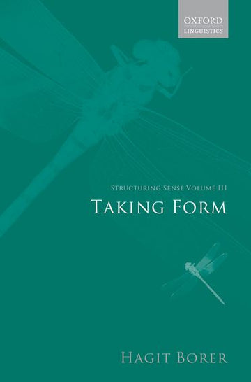 Structuring Sense: Taking Form