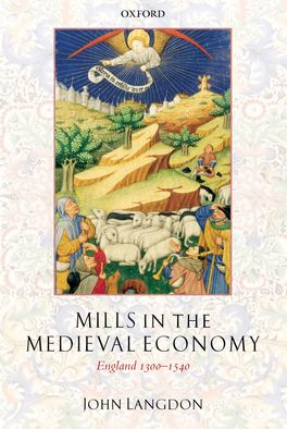 Mills in the Medieval Economy