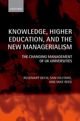 Knowledge, Higher Education, and the New Managerialism