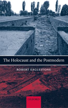 Holocaust and the Postmodern, The