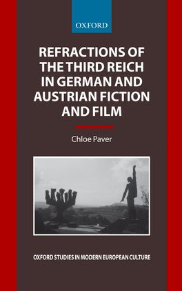 Refractions of the Third Reich in German and Austrian Fiction and Film