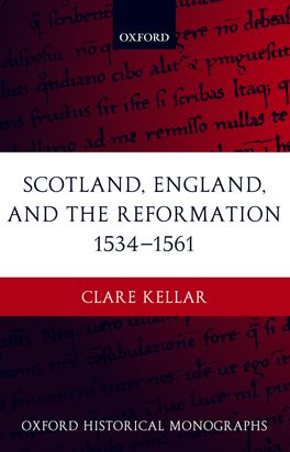 Scotland, England, and the Reformation 1534-61