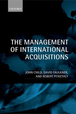Management of International Acquisitions, The