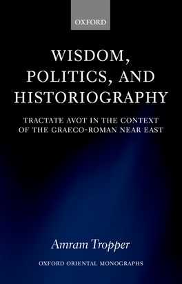 Wisdom, Politics, and Historiography