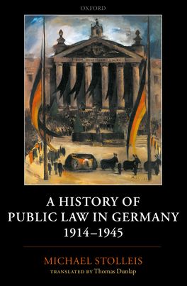 History of Public Law in Germany 1914-1945, A