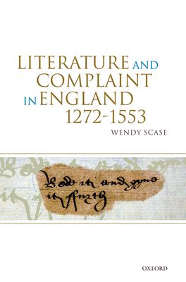 Literature and Complaint in England 1272-1553