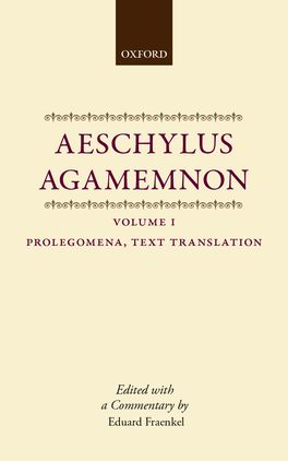 Aeschylus: Agamemnon Volume 1