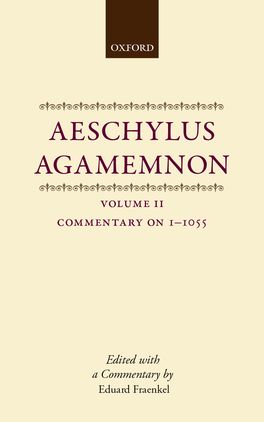 Aeschylus: Agamemnon Volume II