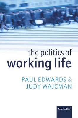 Politics of Working Life, The