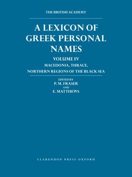 Lexicon of Greek Personal Names, Volume IV
