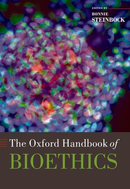 Oxford Handbook of Bioethics, The