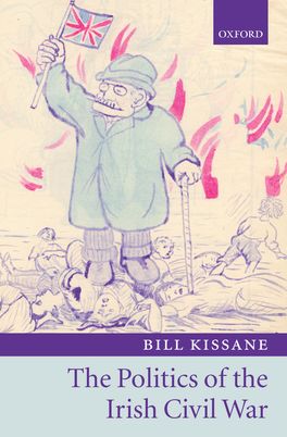 Politics of the Irish Civil War, The