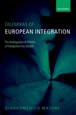 Dilemmas of European Integration